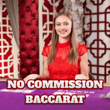 No Commission Baccarat