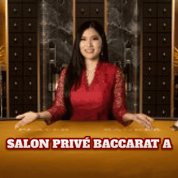 Salon Privé Baccarat A