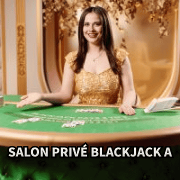 Salon Privé Blackjack A