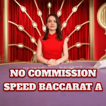 No Commission Speed Baccarat A