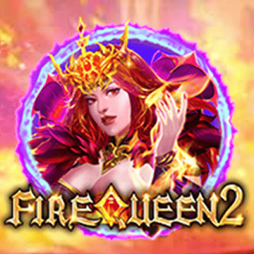 Fire Queen 2