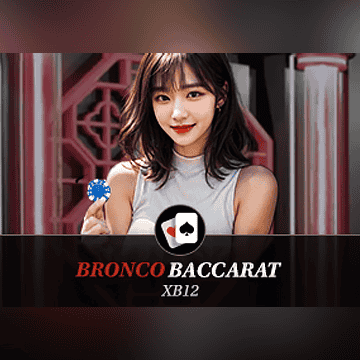 Bronco Baccarat XB12