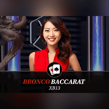 Bronco Baccarat XB13