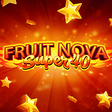 Fruit Super Nova 40