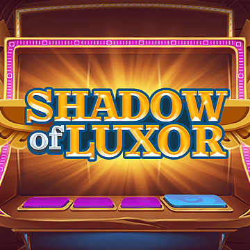 Shadow Of Luxor