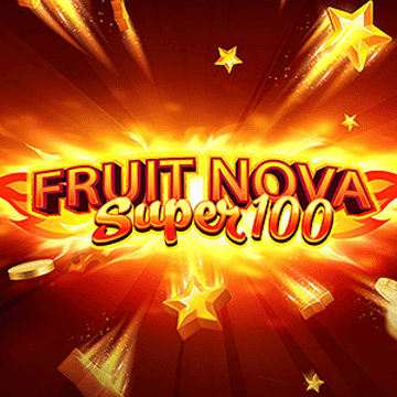 Fruit Super Nova 100