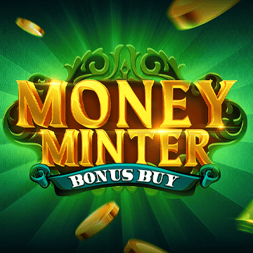 Money Minter Bonus Buy