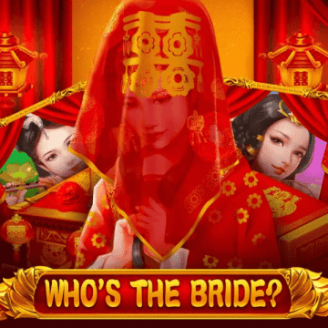 Who's the Bride